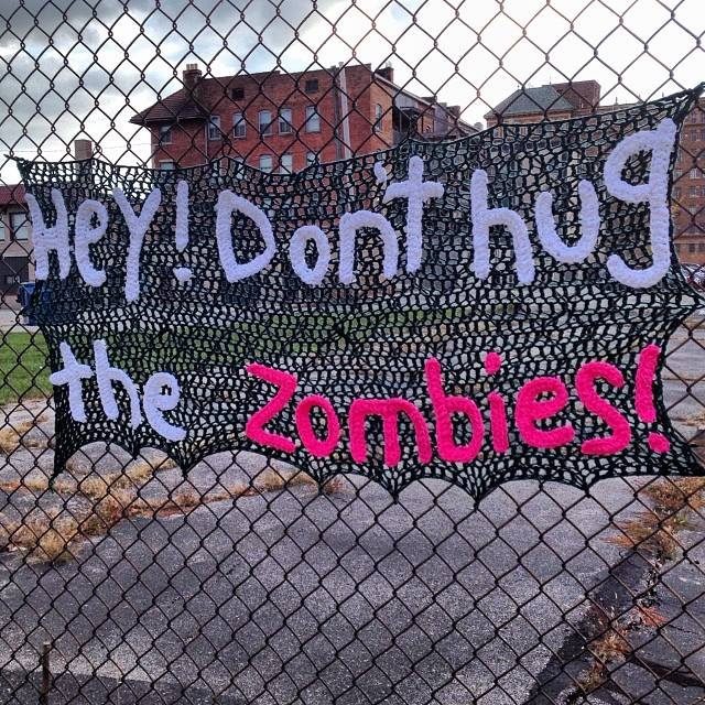 Don’t Hug the Zombies… and Don’t Steal Yarn Bombs!