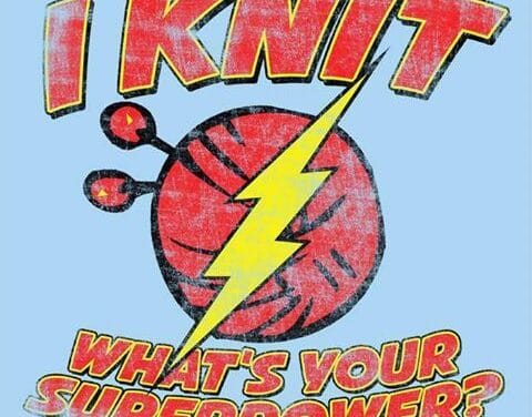 Happy New Year! I Knit, What’s Your Superpower?