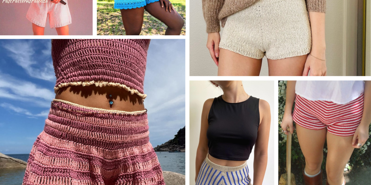 Knit & Crochet Shorts Are SO FUN … Save Your Pennies and Make Your Own!