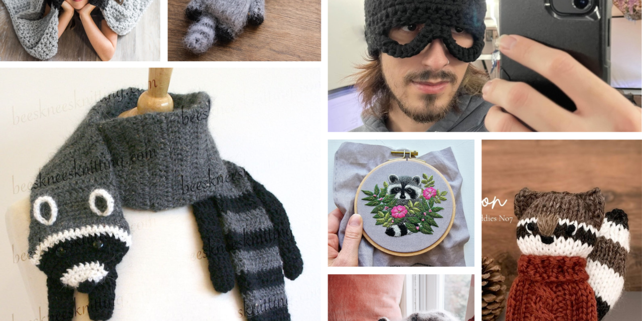 Designer Spotlight: Masked, Mischievous & Made In Yarn … 7 Patterns Inspired By Raccoons