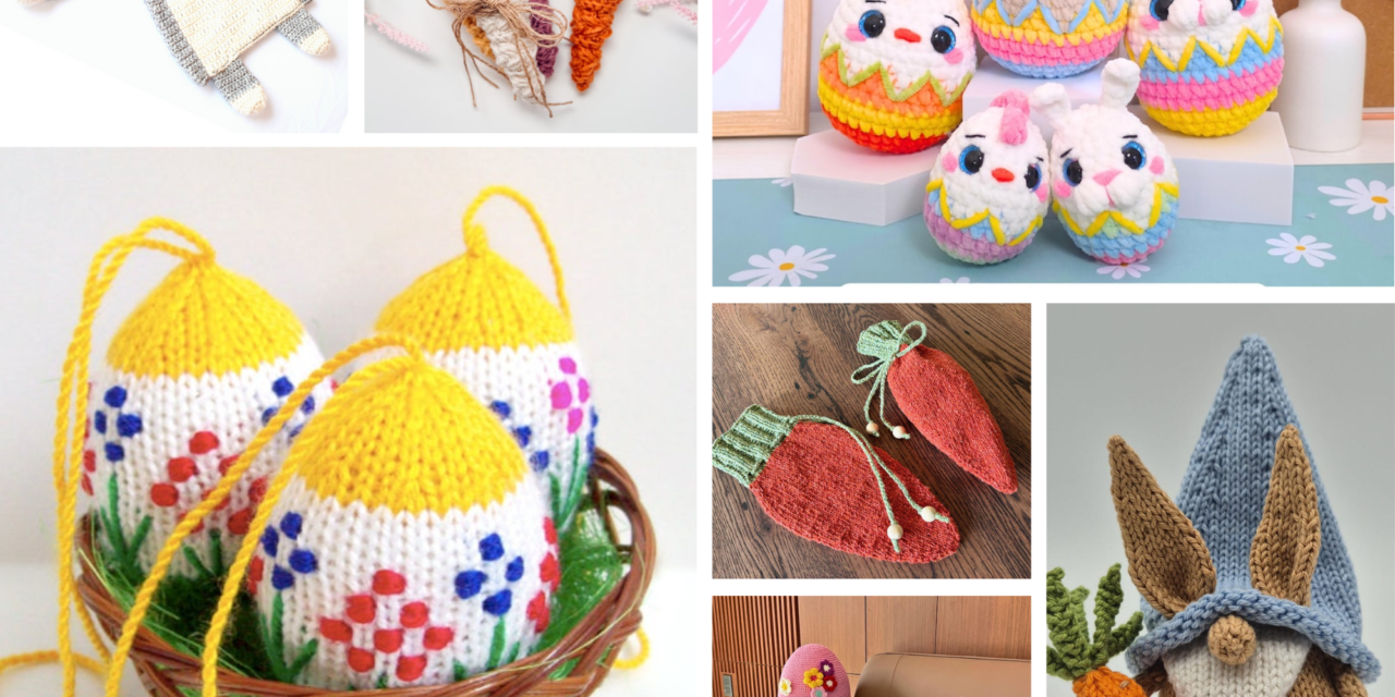 Hoppy Easter! The Best Knit & Crochet Patterns For Bunnies, Chicks, Eggs & More