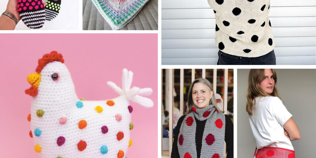 Polka Dot Patterns: 12 Crochet Looks You’ll Love